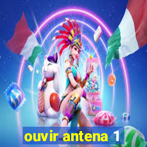 ouvir antena 1